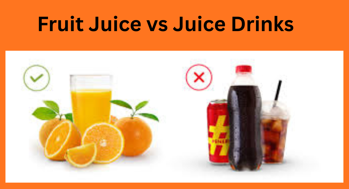 100% Fruit Juice vs Juice Drink